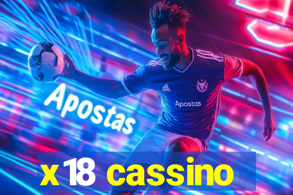 x18 cassino